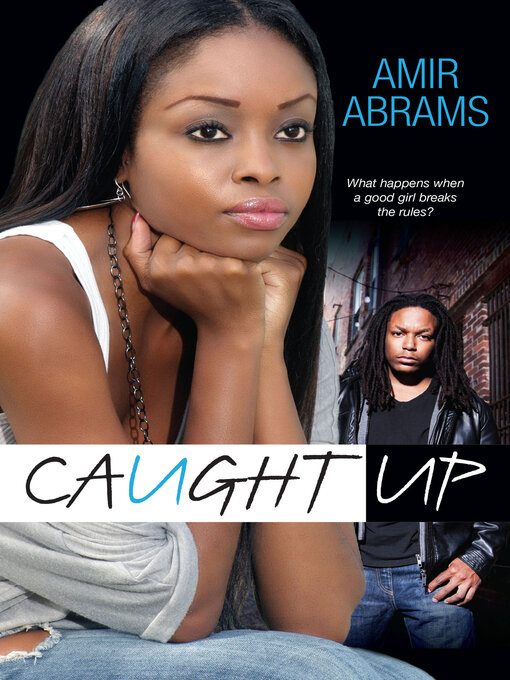 Title details for Caught Up by Amir Abrams - Available